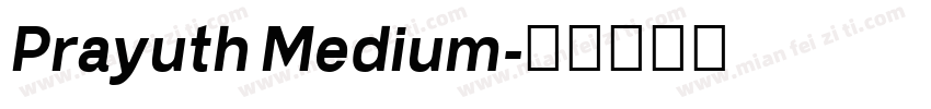 Prayuth Medium字体转换